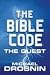 The Bible Code III: The Quest