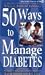 Book 50 Ways to Cope with Diabetes (Medical Book of Remedies)