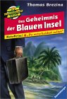 Das Geheimnis der Blauen Insel