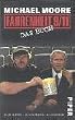 Fahrenheit 9/11 - Das Buch: Alle Fakten - Alle Beweise - Alle Szenen