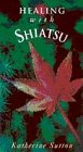 Healing with Shiatsu