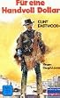 F�r eine Handvoll Dollar [VHS]
