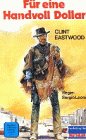 F�r eine Handvoll Dollar - Clint Eastwood
