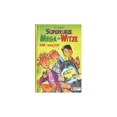 Superkurze Mega-Witze: SMS-tauglich!