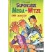 Superkurze Mega-Witze: SMS-tauglich!