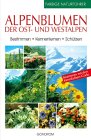 Alpenblumen der Ost- und Westalpen