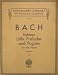 Johann Sebastian Bach: Eighteen Little Preludes and Fugues for the Piano (Schirmer's Library of Musical Classics, 424)