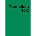 Tunnelbau 2012