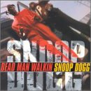 Snoop Doggy Dogg - Dead Man Walkin ( Audio CD ) - B00004YLIL