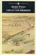Life on the Mississippi (Penguin Classics)