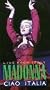 Madonna - Ciao Italia (Live from Italy) [VHS]