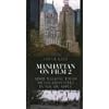 Manhattan on Film 2: More Walking Tours of Location Sites in the Big Apple: No. 2