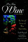 Food and Drink : The Taste of Wine: The Art and Science of Wine Appreciation