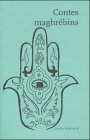 Contes Maghr�bins