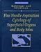 Book Fine Needle Aspiration Cytology of Superficial Organs and Body Sites