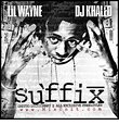 Lil" Wayne-Suffix (Mixtape) [Explicit Lyrics]