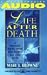 Life After Death a Renowned Psychic Reveals What Happens to Us When We Die (Audio Cassette)