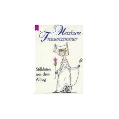 Heizbare Frauenzimmer Stilbl�ten aus dem Alltag Mini Heyne