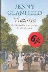 Viktoria - Die Geschichte einer Berliner Familiendynastie. - Jenny Glanfield, Beatrice Ulrich