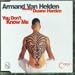 You Don't Know Me by Armand Van Helden