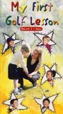 VHS : My First Golf Lesson Volume 1