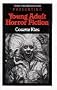 Presenting Young Adult Horror Fiction (Twayne's United States Authors Series)