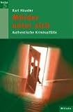 M�rder unter sich: Authentische Kriminalf�lle - Karl H�usler