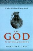 God of the New Millennium: A Search for Balance in an Age of Spin