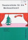 Theaterst�cke f�r die Weihnachtszeit - Susanne Enders