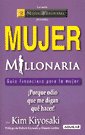 Mujer Millonaria. Guia Financiera Para la Mujer