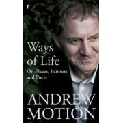 Ways of Life: On Places, Painters and Poets