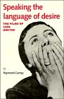 Speaking the Language of Desire: The Films of Carl Dreyer