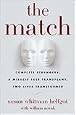 The Match: Complete Strangers, a Miracle Face Transplant, Two Lives Transformed