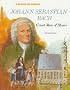 Johann Sebastian Bach: Great Man of Music (Rookie Biographies)