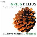 Delius / Grieg: Complete music for cello and piano