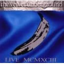 Live MCMXCIII by Velvet Underground