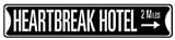 Elvis Heartbreak Hotel Street Sign
