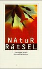 Natur- R&auml;tsel. - Signe Seiler