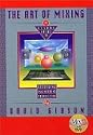 The Art of Mixing: A Visual Guide to Recording, Engineering, and Production by David Gibson