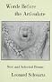 Words Before the Articulate: New and Selected Poems
