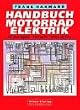 Handbuch Motorradelektrik. Grundlagen - Formeln - Schaltpl�ne