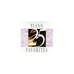 25 Piano Favorites by Pyotr Il'yich Tchaikovsky, Johannes Brahms, Wolfgang Amadeus Mozart, Franz [Vienna] Schubert, and Antonin Dvorak (Audio CD - 1996) - Original recording reissued