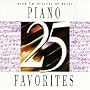 25 Piano Favorites
