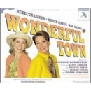 Wonderful Town: First Complete Recording (1998 Studio Cast)