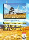 Naturressourcen der Erde und ihre Nutzung. (Lernmaterialien) - Heiner Barsch