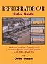 Refrigerator Car Color Guide
