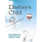 Destiny's Child by Barbara Bretton
