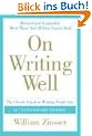 On Writing Well, 30th Anniversary Edition: The Classic Guide to Writing Nonfiction