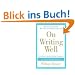 On Writing Well, 30th Anniversary Edition: The Classic Guide to Writing Nonfiction