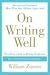 On Writing Well: The Classic Guide to Writing Nonfiction (On Writing Well)